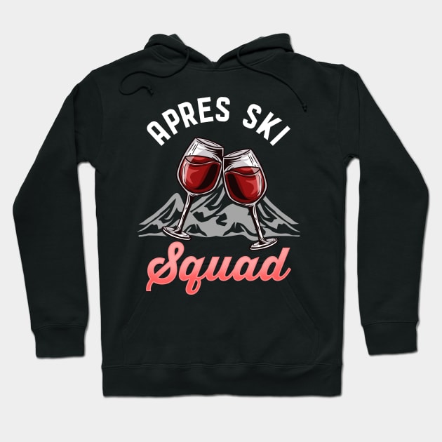 Apres Ski Squad I Wintersports Skiing design Hoodie by biNutz